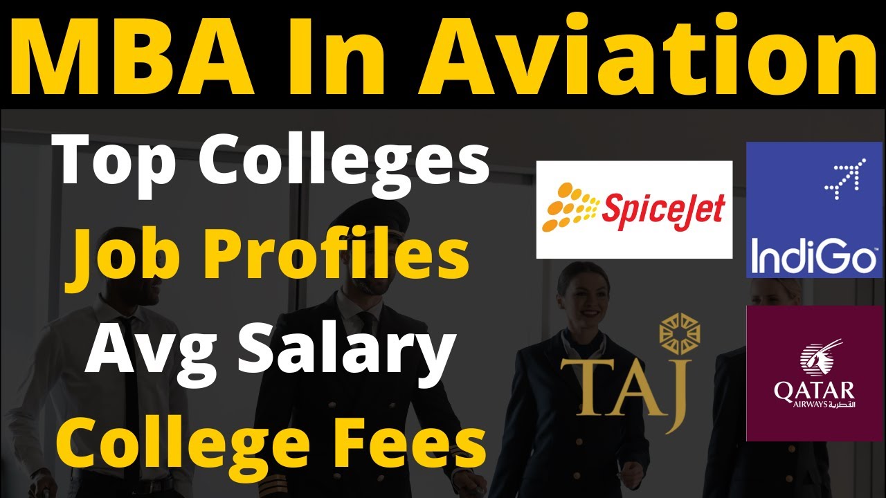 MBA In Aviation In India | Top Colleges, Eligibility, Job Profiles, Avg Salary, Top Recruiters