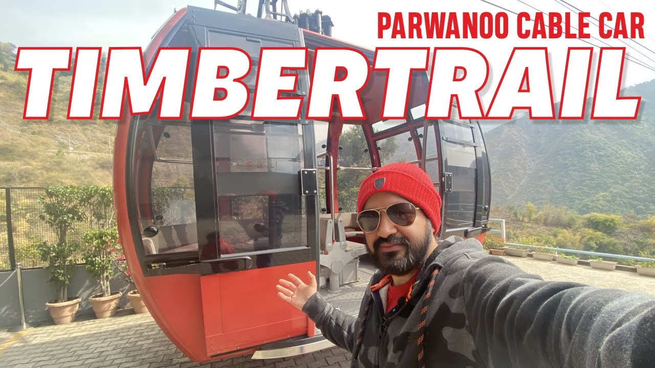 Timber Trail Parwanoo Cable Car Adventure Near Chandigarh 2025