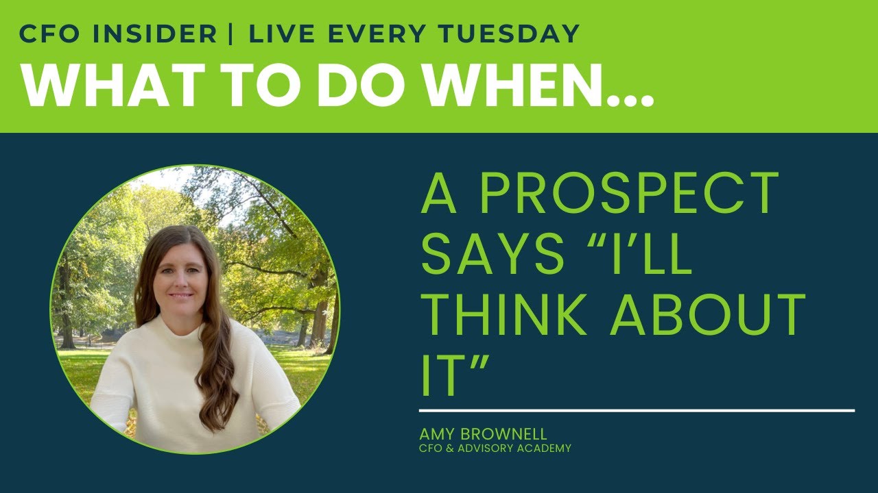 What to do when a prospect says I'll think about it