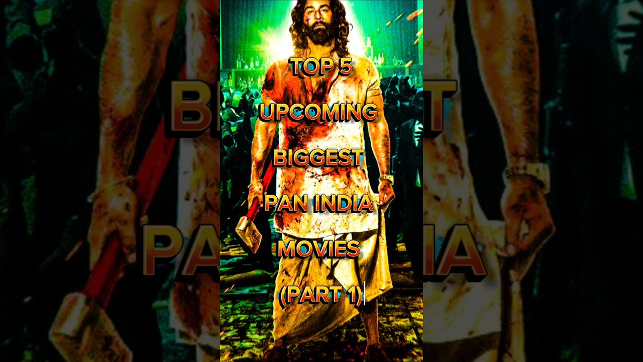TOP 5 UPCOMING BIGGEST PAN INDIA MOVIES (PART 3) 🥵🥶 