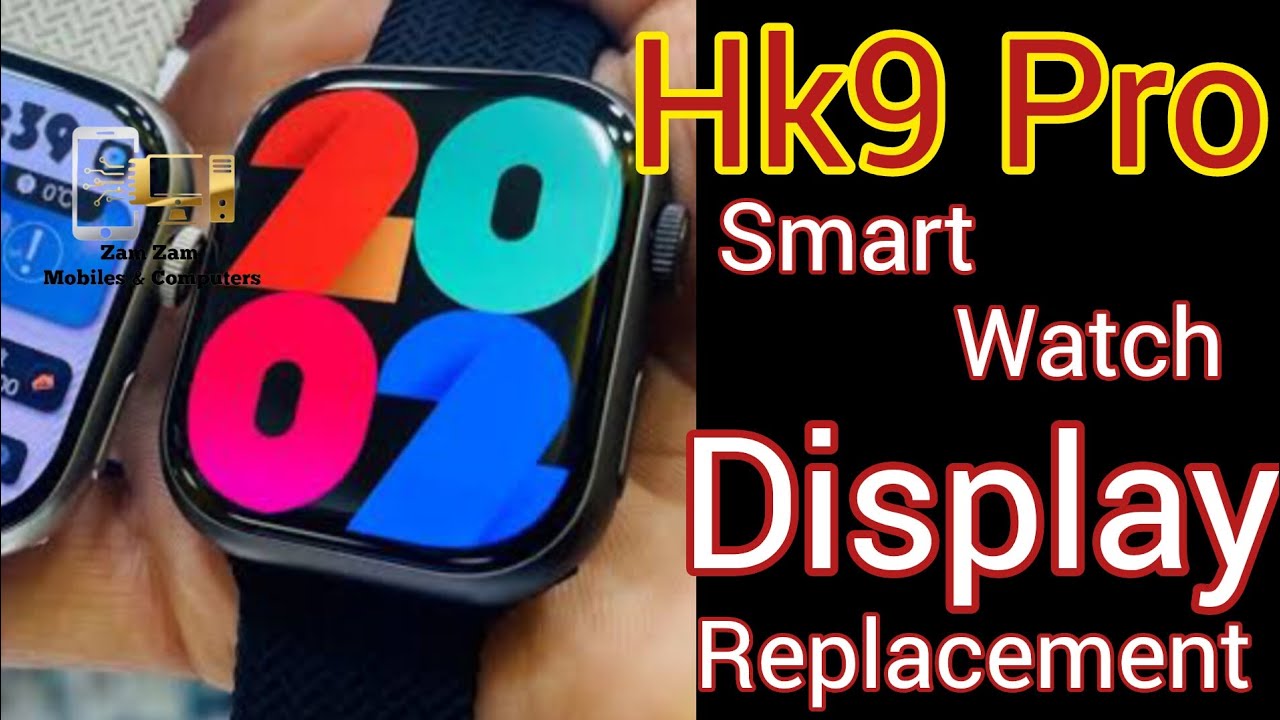 How To Replace Hk9 Pro Smart Watch Display | Hk9 Lcd Replacement 