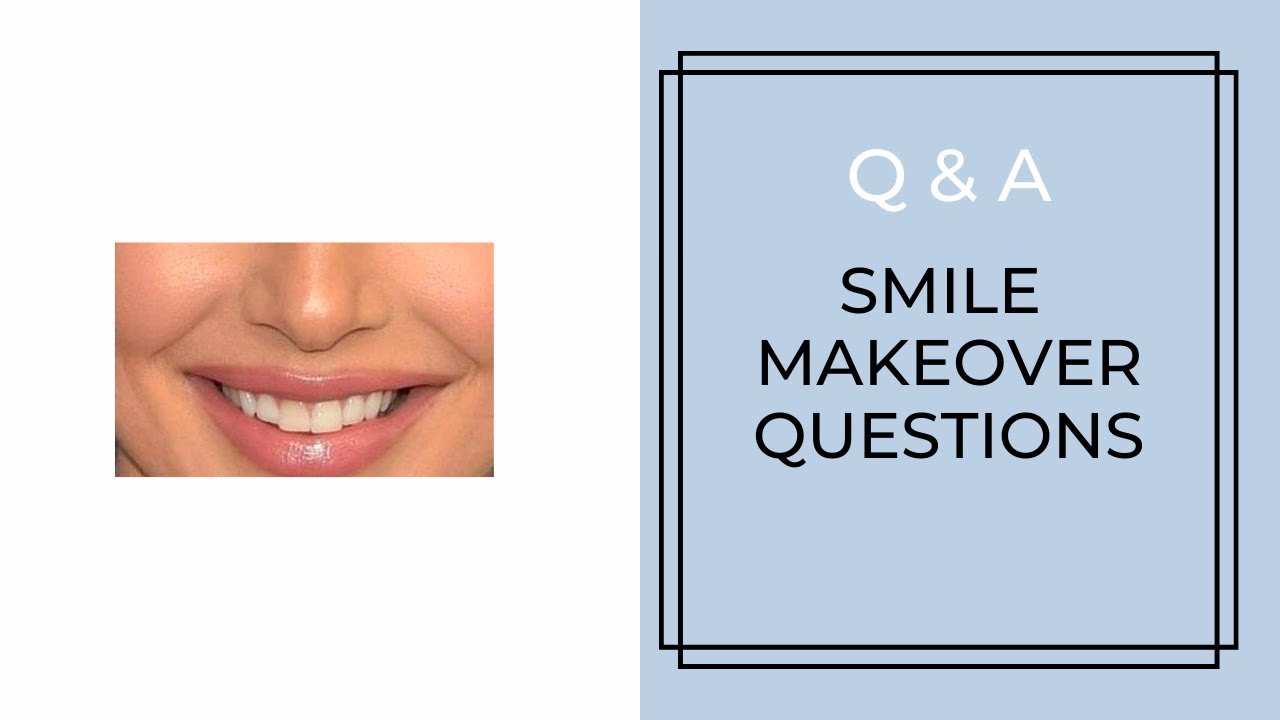 Smile Makeover Questions with Dr  Bernard Baseri