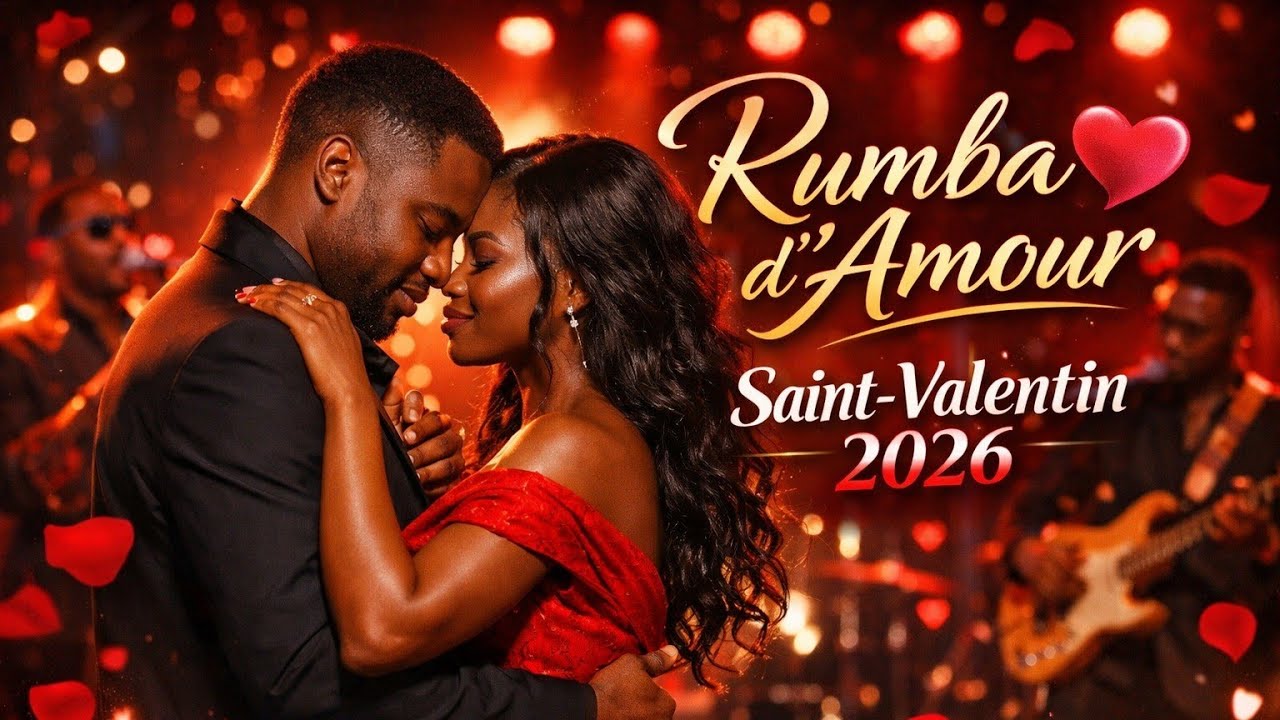 Rumba Saint-Valentin 2026 – Ces Hits Romantiques Vont Tout Changer 