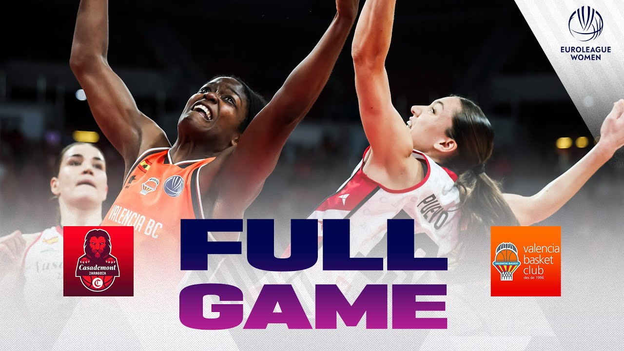 Casademont Zaragoza v Valencia Basket Club | Full Basketball Game | EuroLeague Women 2024-25