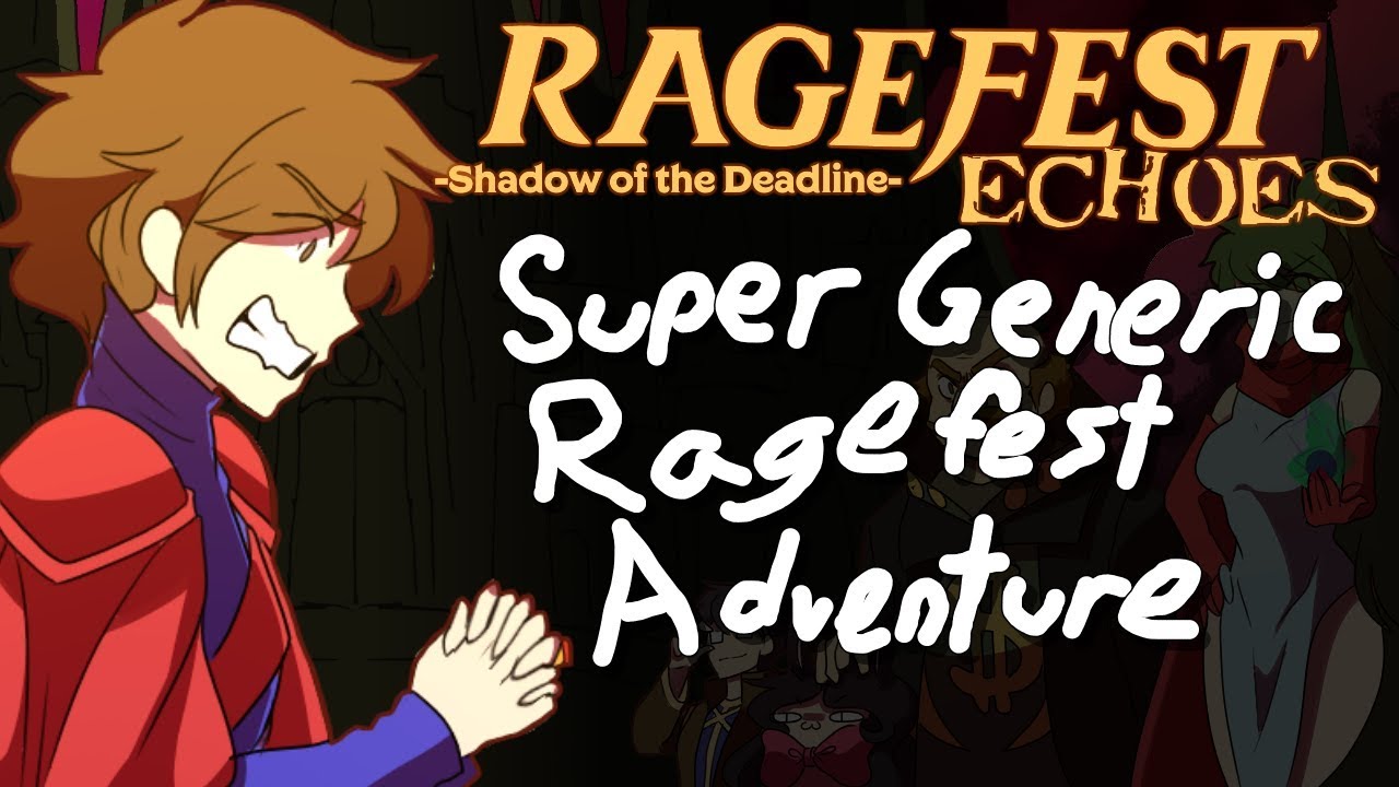Ragefest Echoes Submission 5 - Super Generic Ragefest Adventure By Pwntagonist