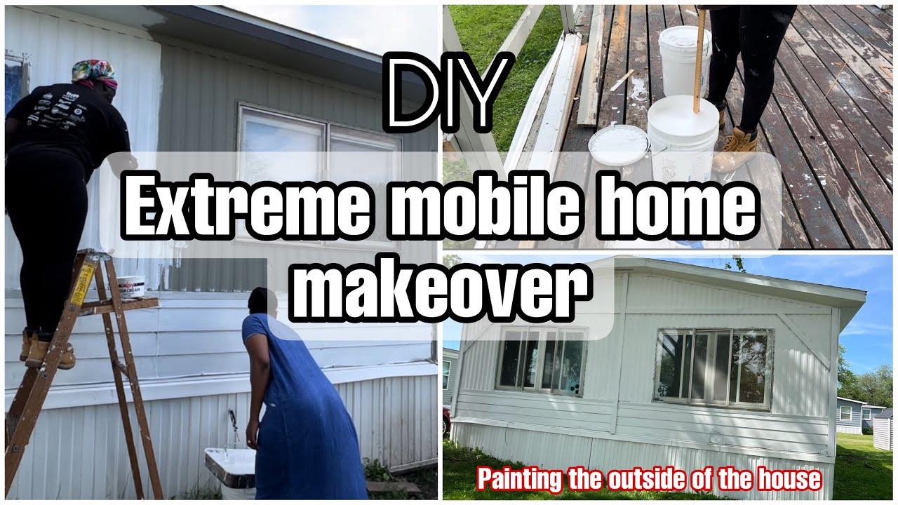 DIY EXTREME MOBILE HOME MAKEOVER | painting the outside of the house PART 1 | Our 1975 mobile home ￼