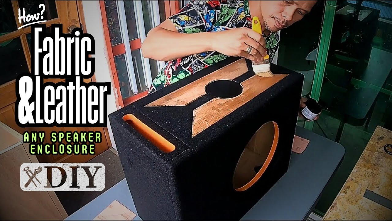 How to apply FABRIC & LEATHER on any Speaker Box Enclosure DIY