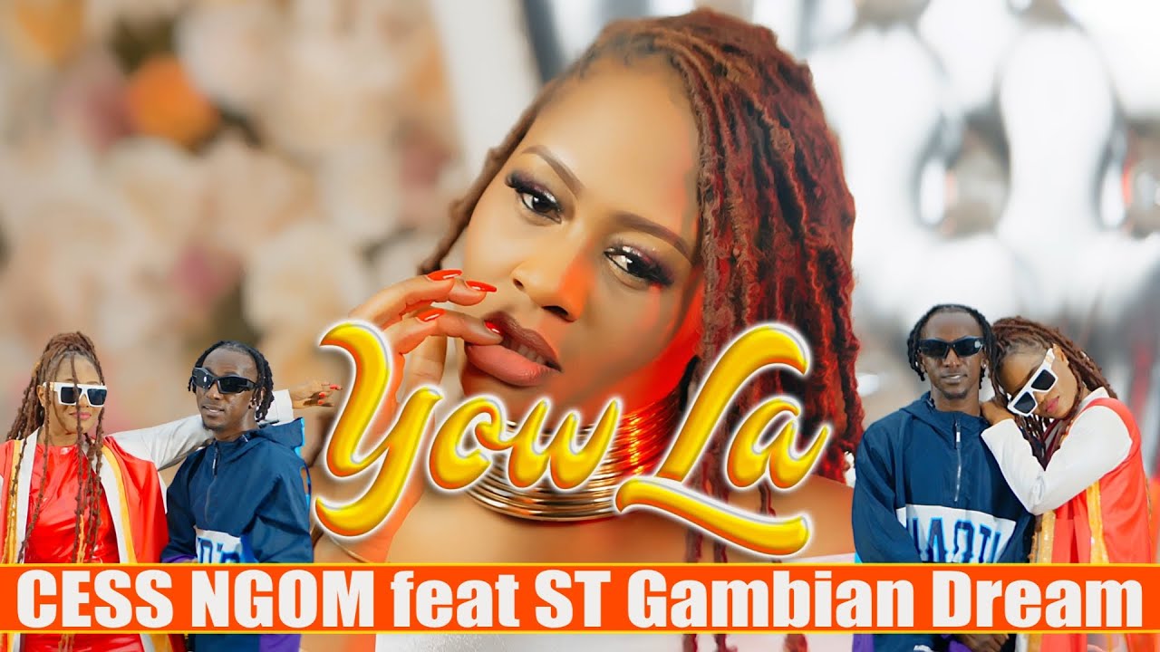 Cess Ngom - Yow La ft. ST Gambian Dream (Official Music Video)
