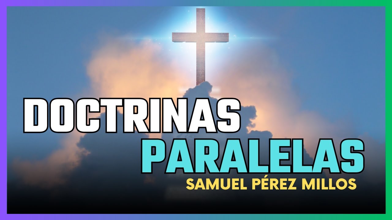 DOCTRINA DE LA SALVACIÓN 06 - Samuel Pérez Millos