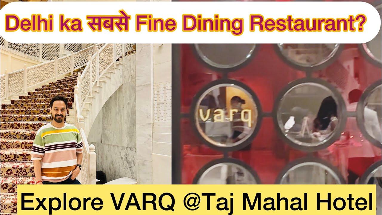 Varq @Taj Mahal Hotel, Delhi. Royal Fine Dining, Delhi ka Royal Taste. #delhi #restaurant #tajmahal