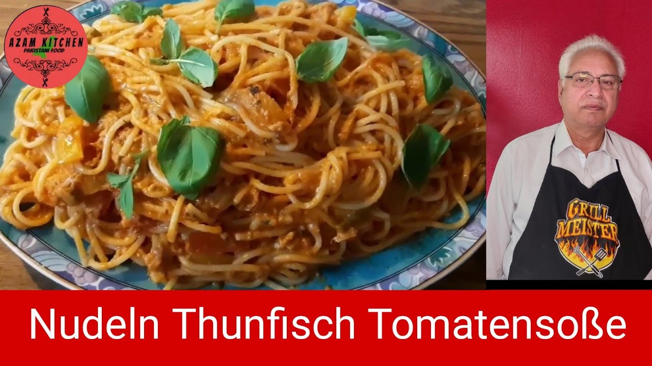 Spaghetti mit Thunfisch und Tomatensoße Italien rezept  | Nudeln  |@AzamKitchen  deutsch