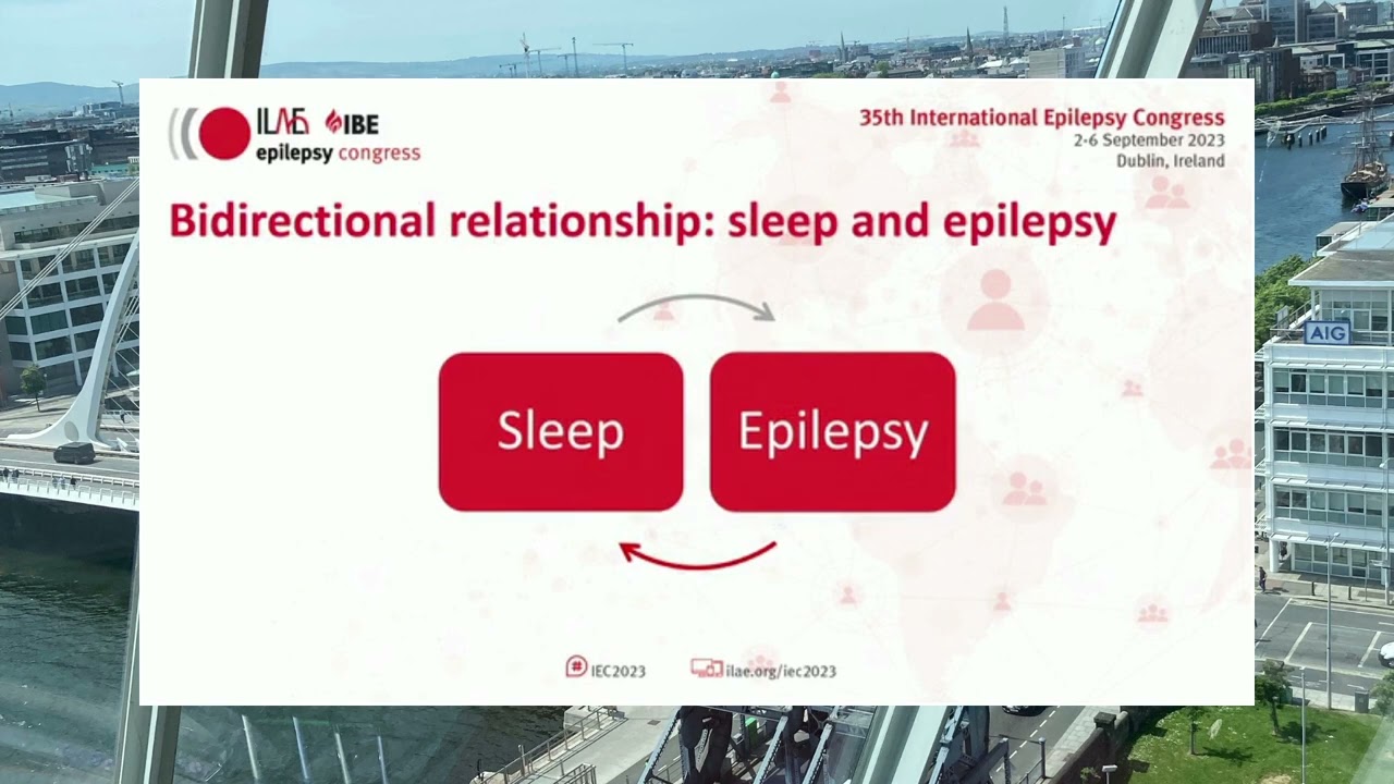 The relationship between sleep & epilepsy – #IEC2023 Public Events