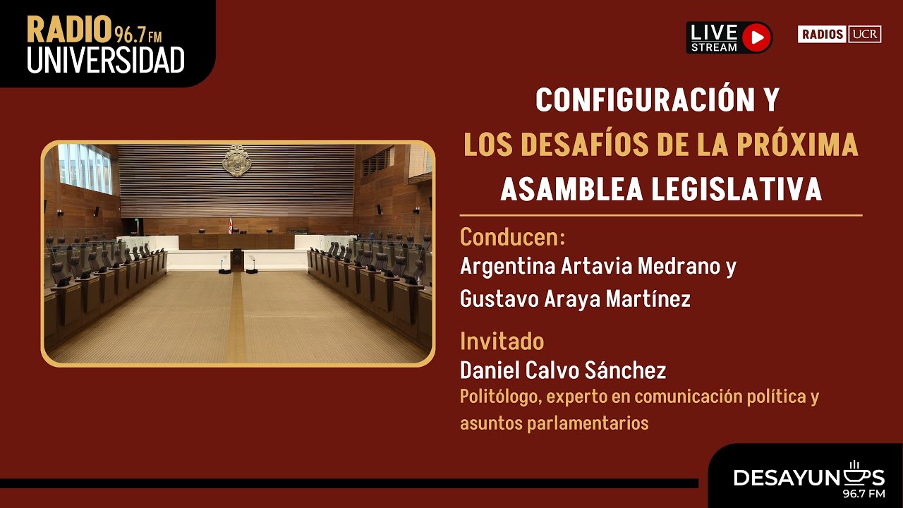 Desayunos | Configuración y los desafíos de la próxima Asamblea Legislativa