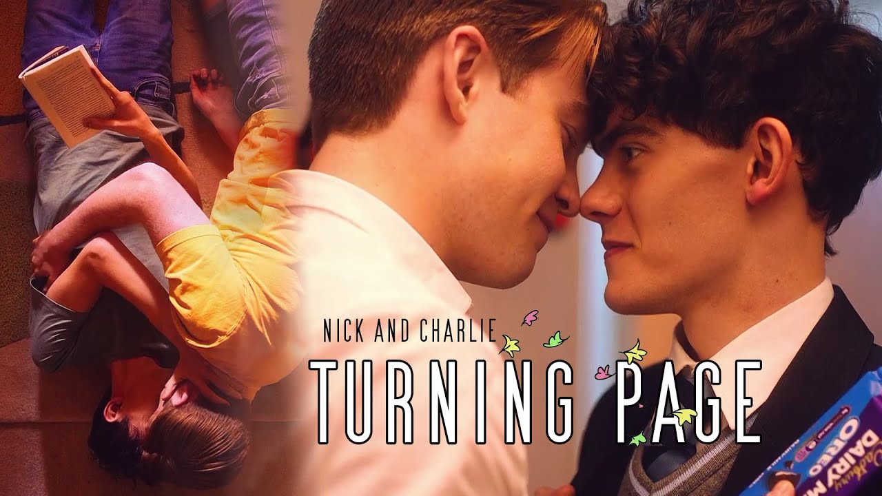 Nick and Charlie - Turning Page || Heartstopper S1+S2