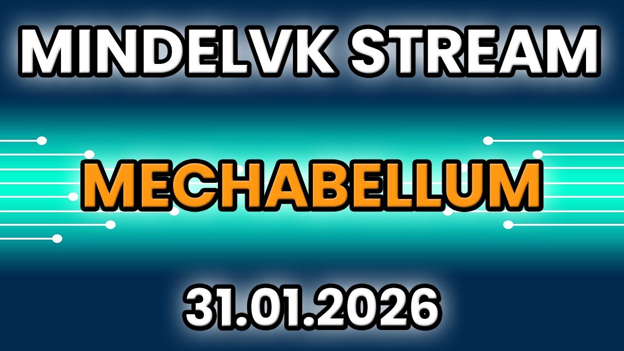 MECHABELLUM: LADDER! | Стрим от MindelVK по MECHABELLUM