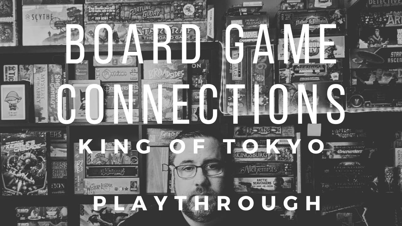 King of Tokyo Playthrough