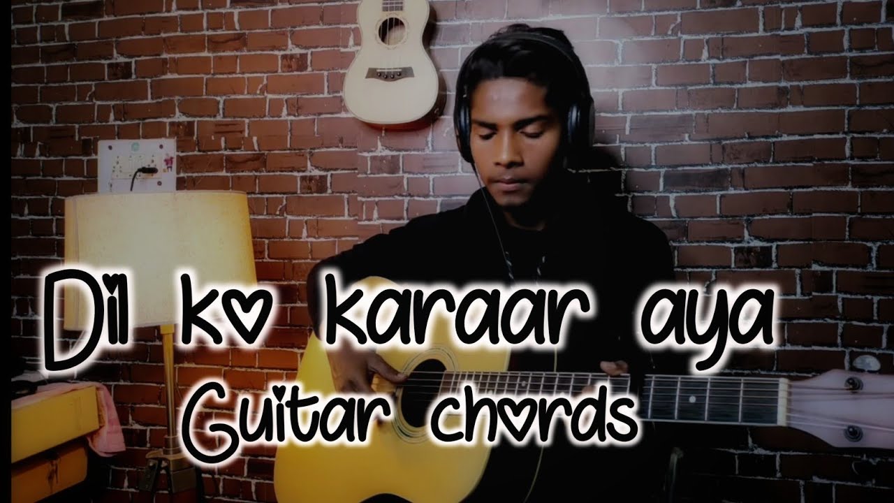 dil ko karaar aya guitar chords | sandeep mehra