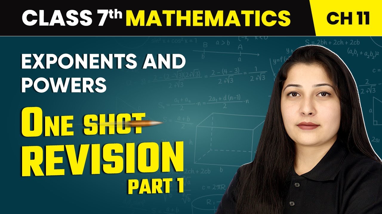 Exponents and Powers - One Shot Revision (Part 1) | Class 7 Maths Chapter 11 | CBSE 2024-25