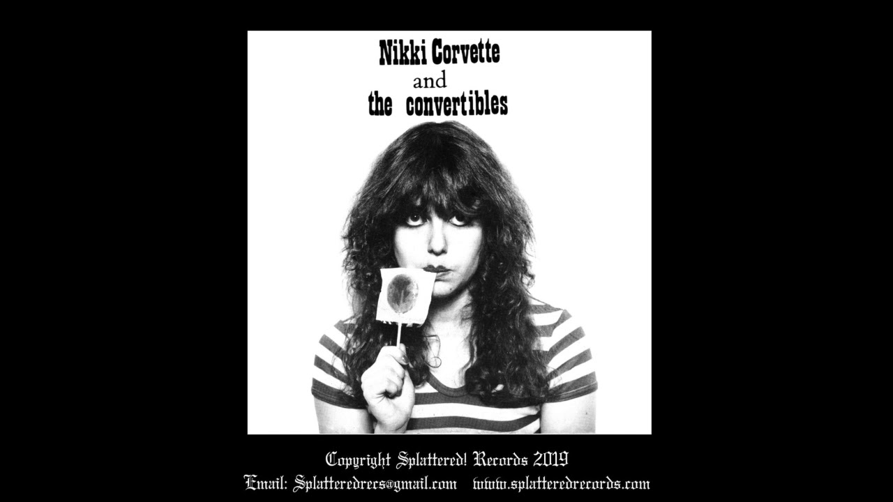 Nikki Corvette and The Covertibles - 'Criminal Element'  Splattered Records