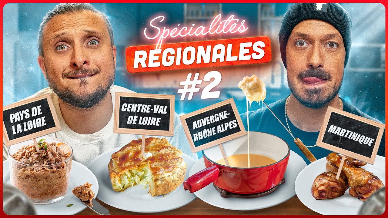 La Battle des sp&eacute;cialit&eacute;s r&eacute;gionales #2 (attention la fondue d&eacute;barque&hellip;)