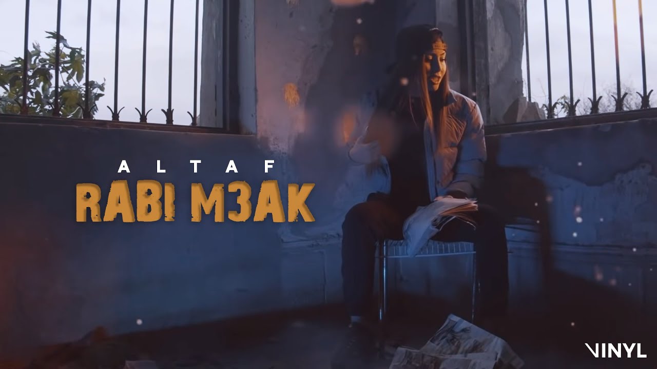 ALTAF - Rabi M3ak (Clip Officiel) | ربي معاك