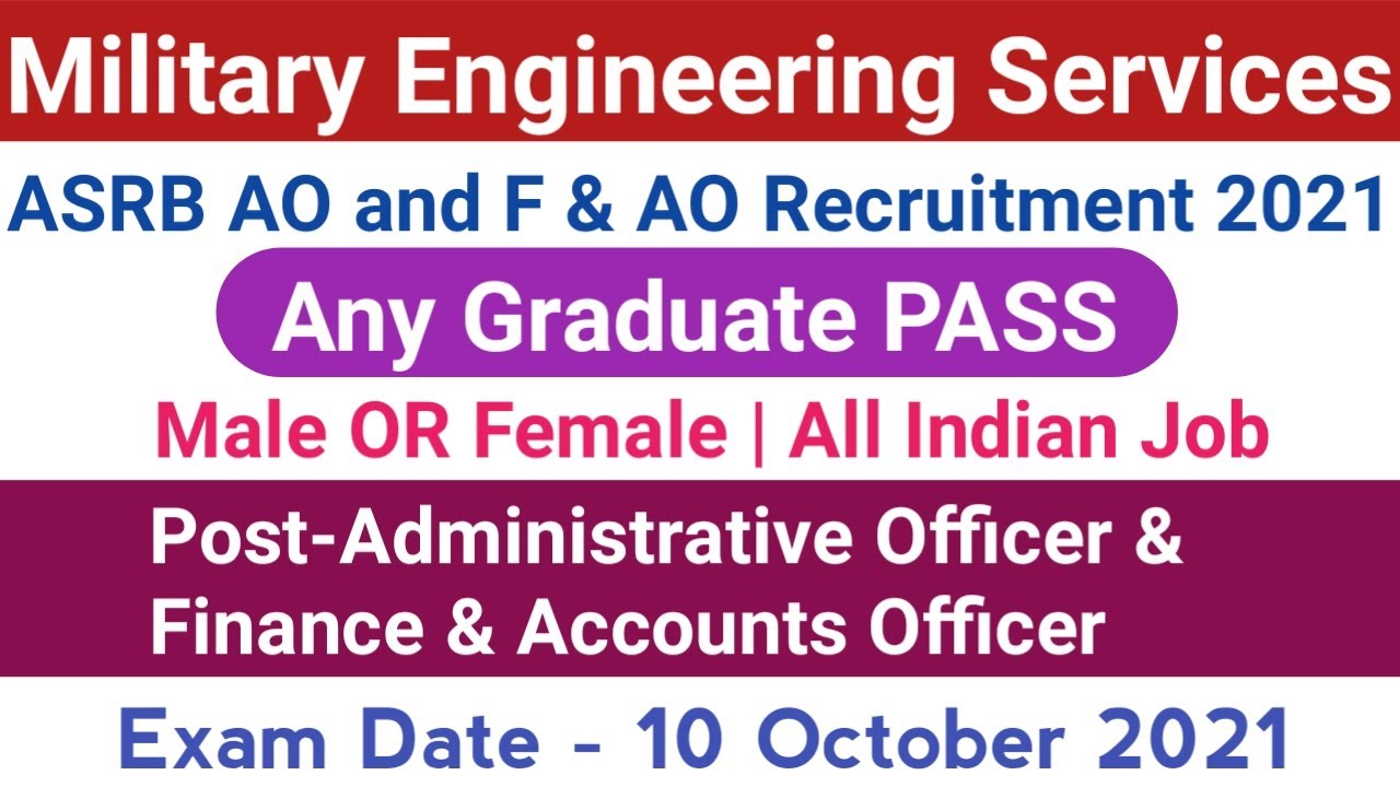 Military ASRB AO and F & AO Recruitment 2021 | Male or Female All Indian Job 🔥🔥 salary-47000