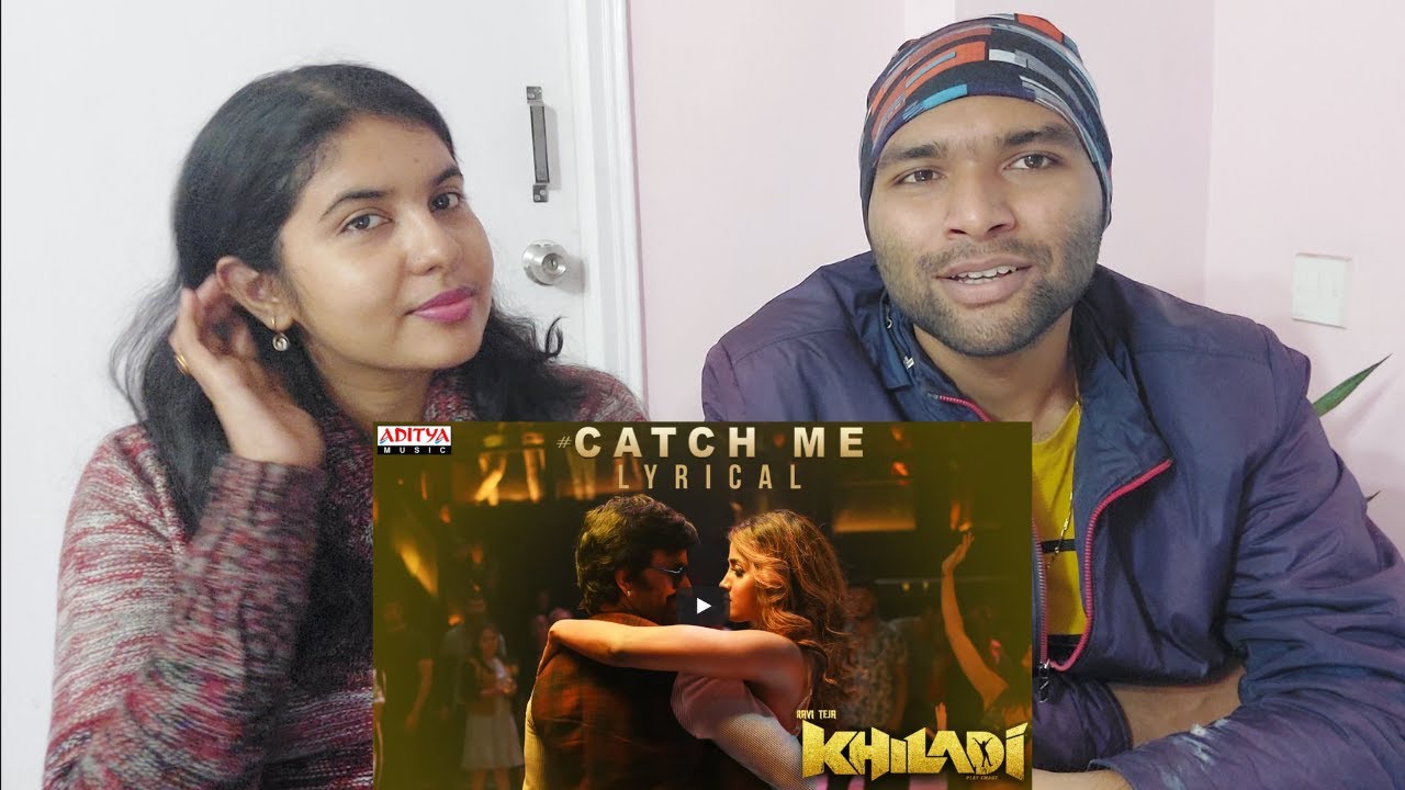 CatchMe Lyrical Song Reaction | Khiladi​ Songs | Ravi Teja, Dimple Hayathi | Ramesh Varma | DSP