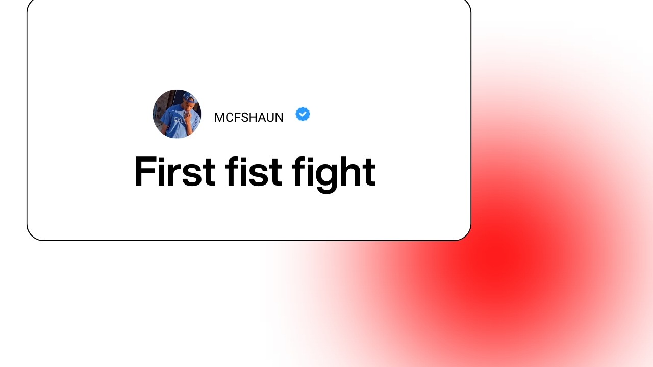Storytime: First fist fight