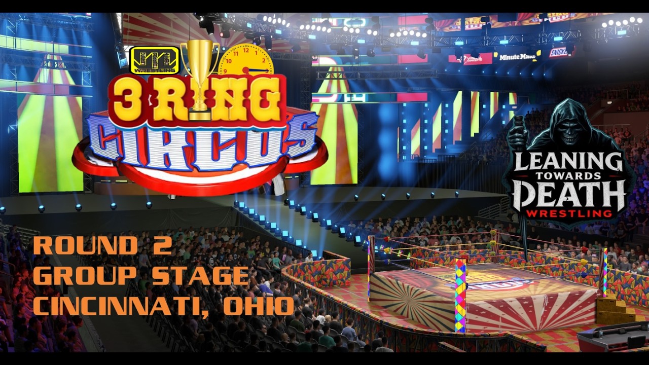 2.11 LTD1346 Three Ring Circus Round 2 Group Stage