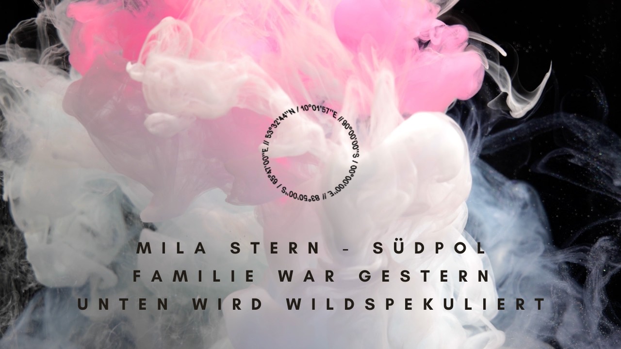 Mila Stern - Familie war gestern @ Südpol - UNTEN - 3 hour Set