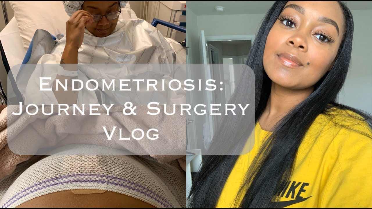 ENDOMETRIOSIS: Journey & Surgery Vlog