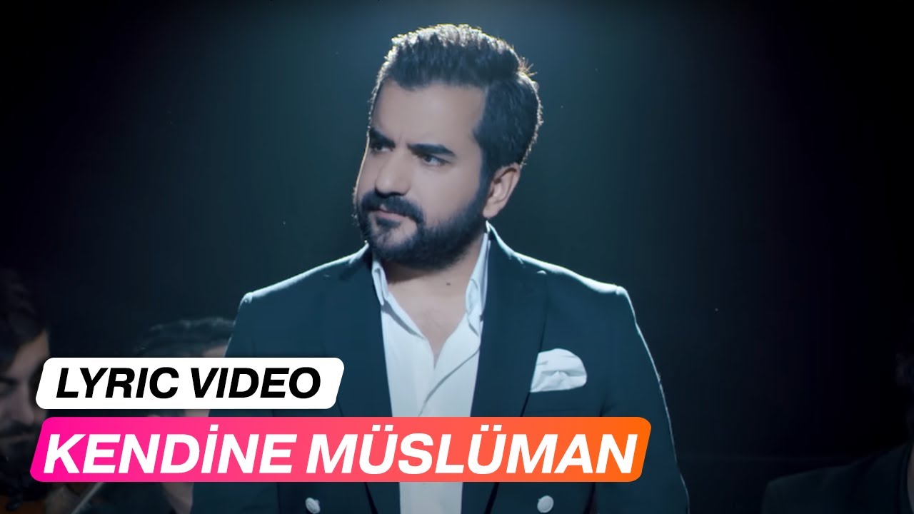 Kendine M&uuml;sl&uuml;man - Hakan Tosun (Lyric Video)