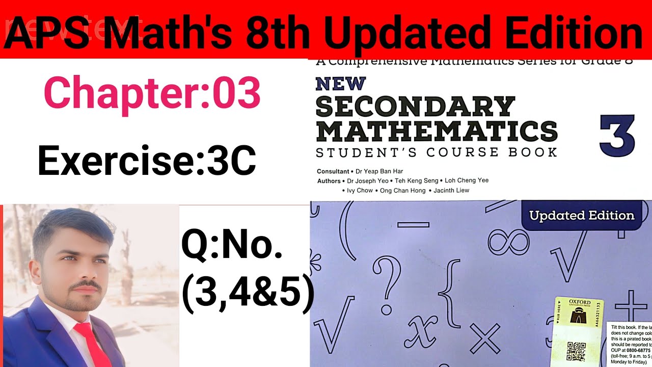 Exercise 3C Question No:3,4&5 || APS Math's 8th || New Secondary Mathematics Book 3 Updated Edition