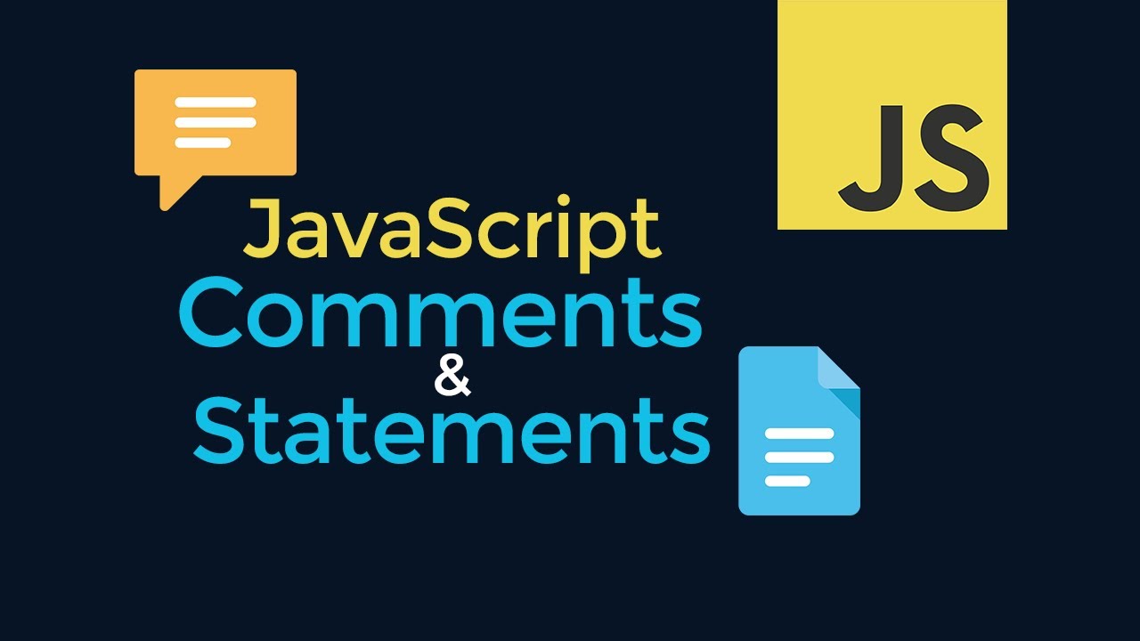 Comments and Statements in JS