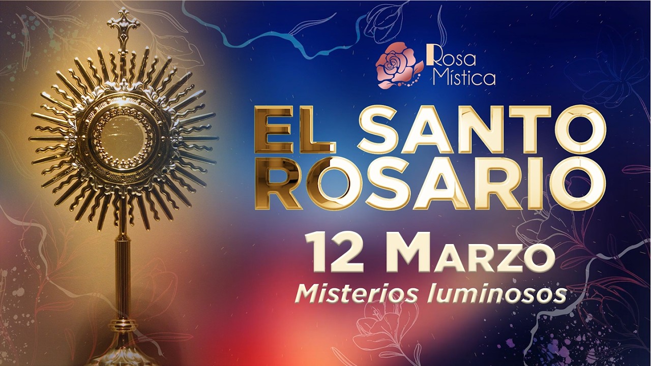 📿 Santo Rosario de Hoy con Imágenes | Jueves 12 de Marzo 2026 | Misterios Luminosos