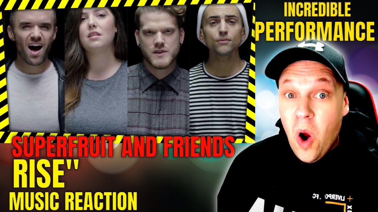 Superfruit ( Pentatonix ) And Friends " RISE " ( KATY PERRY COVER ) [ Reaction ] | UK REACTOR |