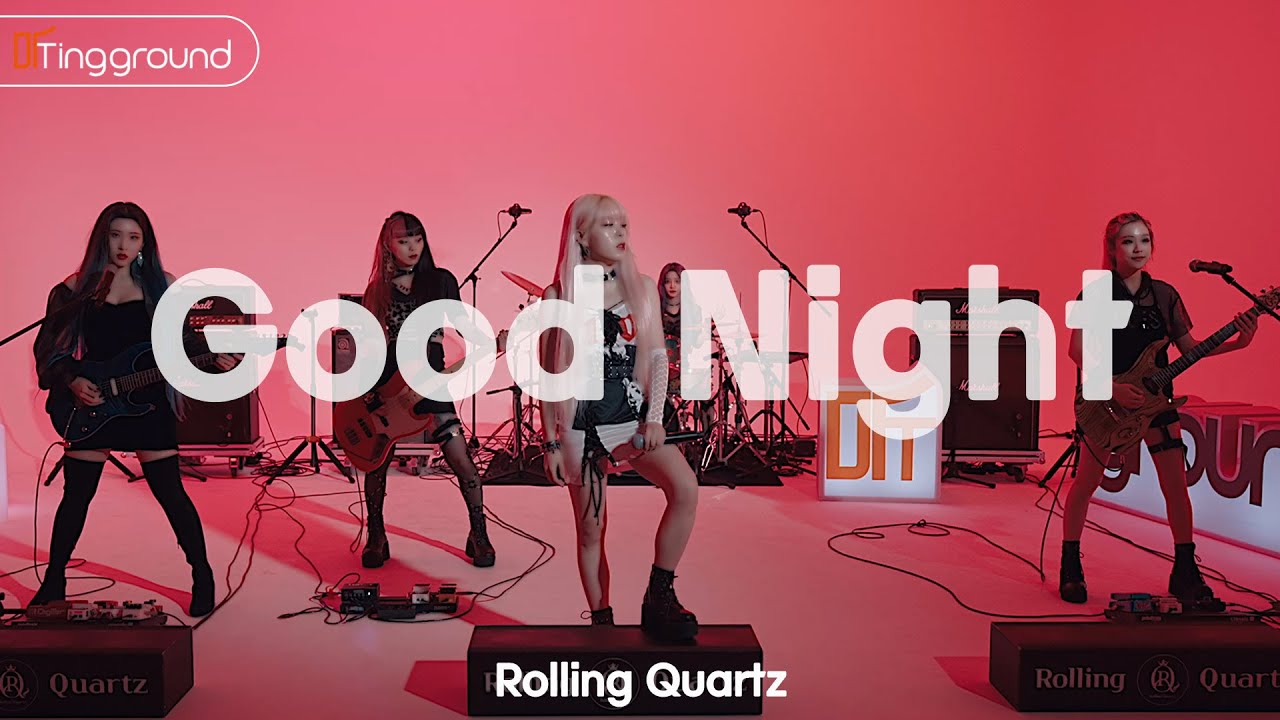 Rolling Quartz(롤링쿼츠)_Good Night /KPOP 4K LIVE