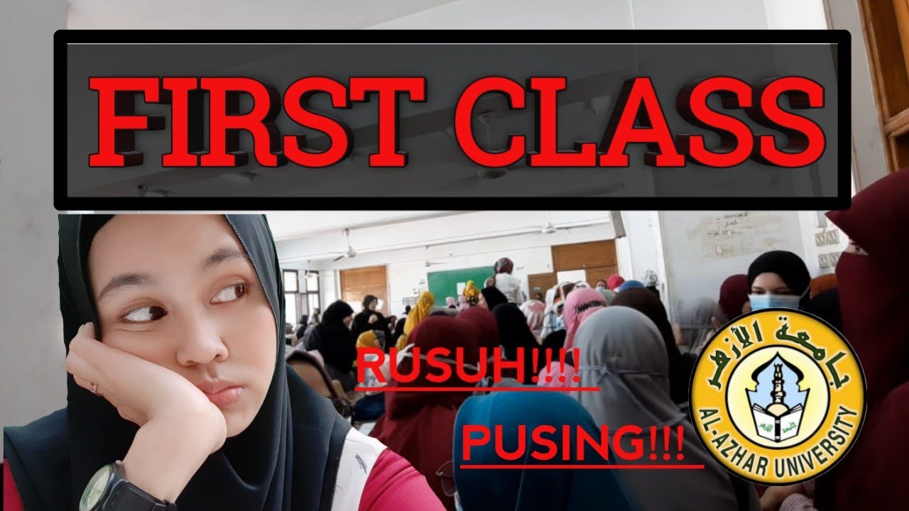 FIRST CLASS AL- AZHAR UNIVERSITY #Universitasal-azhar#kairo#mesir