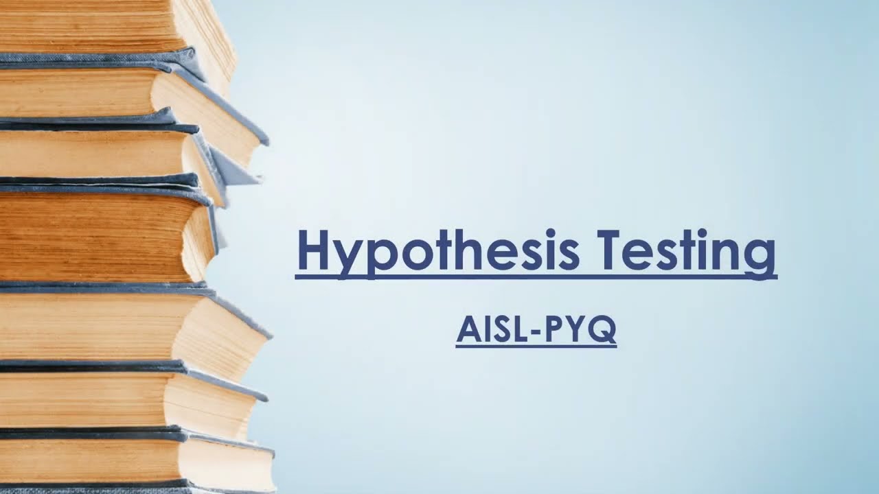 AISL P1 Hypothesis Testing PYQ