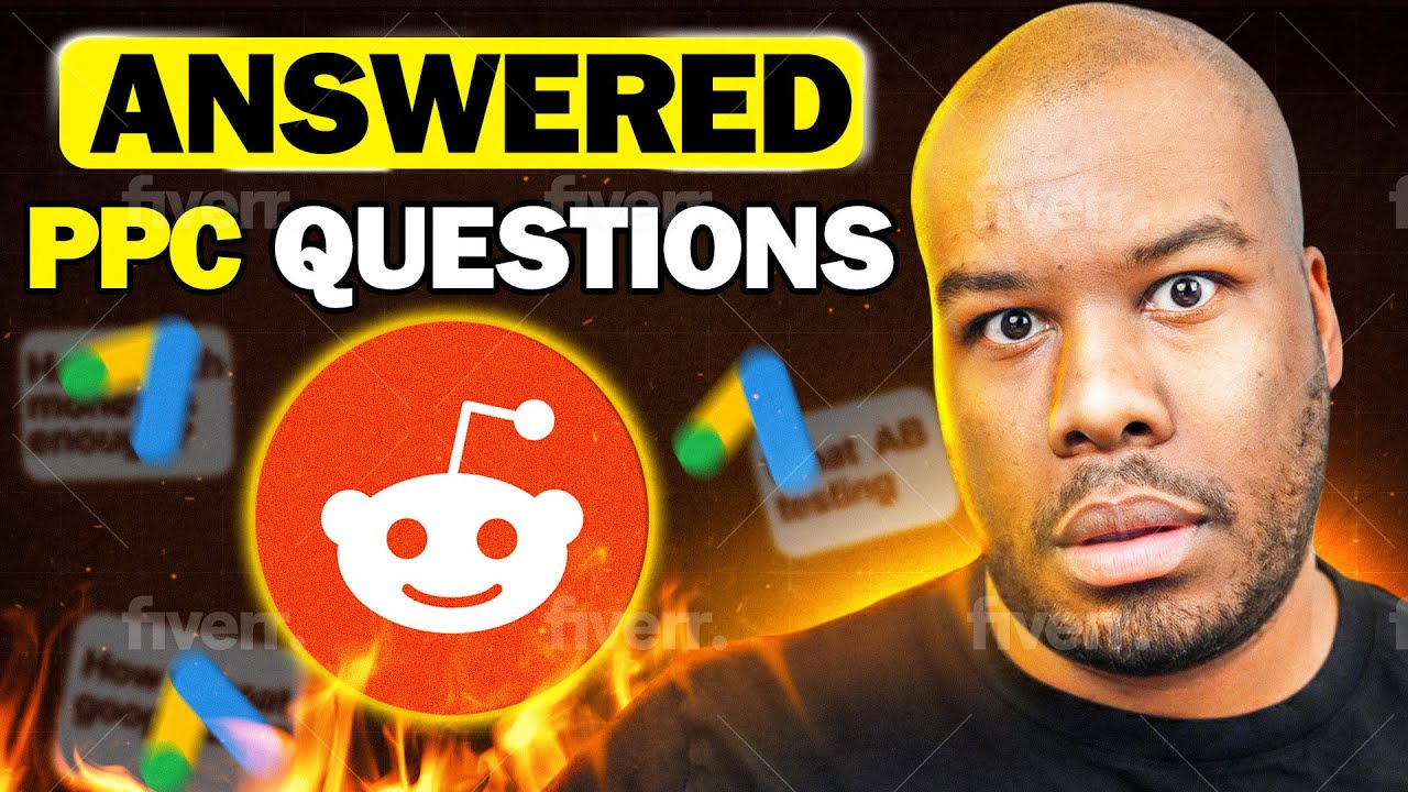 Low Budgets, Click Fraud & MORE! - Answering Reddit PPC Questions (r/PPC)