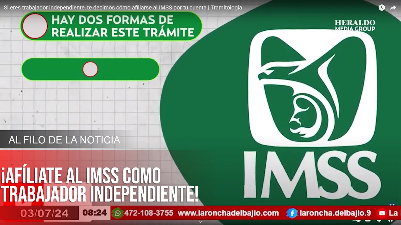 &iexcl;Af&iacute;liate al IMSS como Trabajador Independiente!