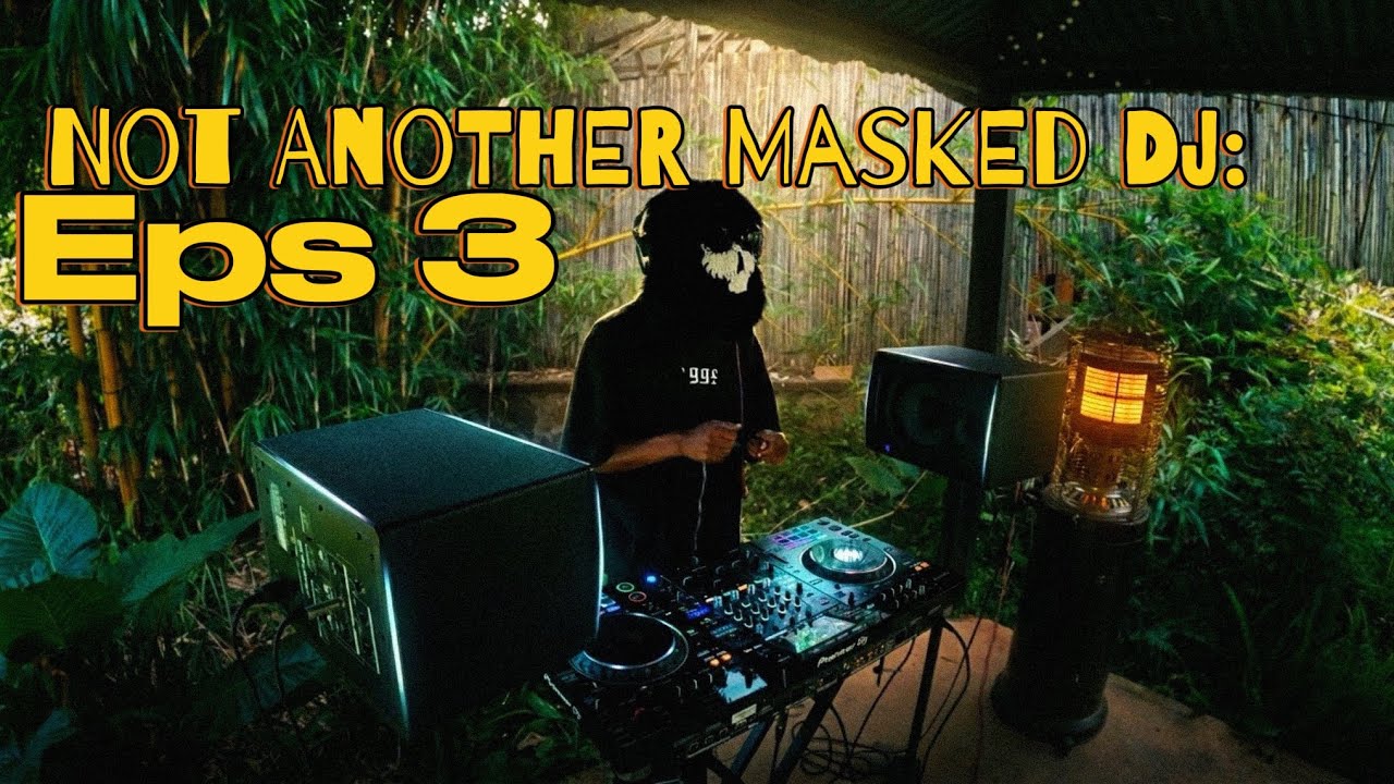 Not Another Masked DJ: EPISODE 3