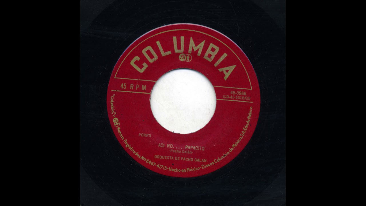 Orquesta De Pacho Galan - Asi No... Papacito - Columbia 3966