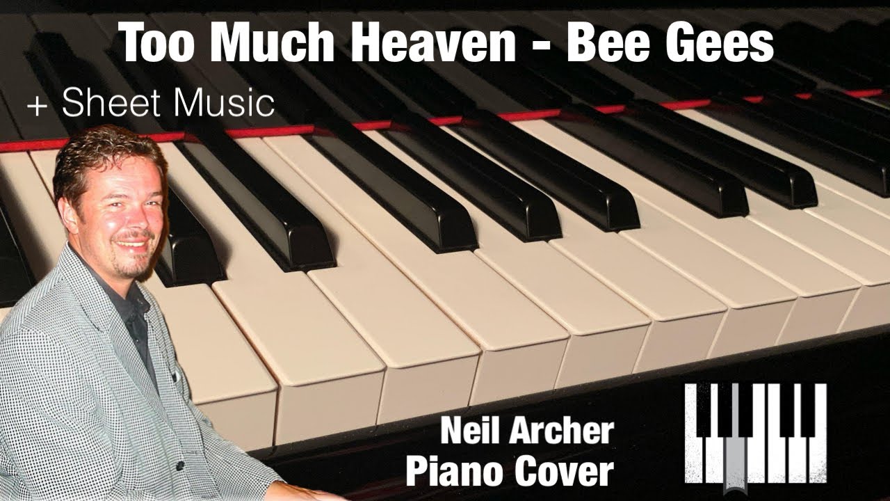 Too Much Heaven - Bee Gees - Piano Cover + Sheet Music