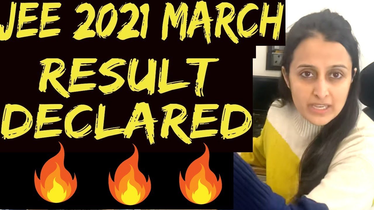 JEE MAINS 2021 Result Declared : JEE Mains March 2021 : Mathematically Inclined