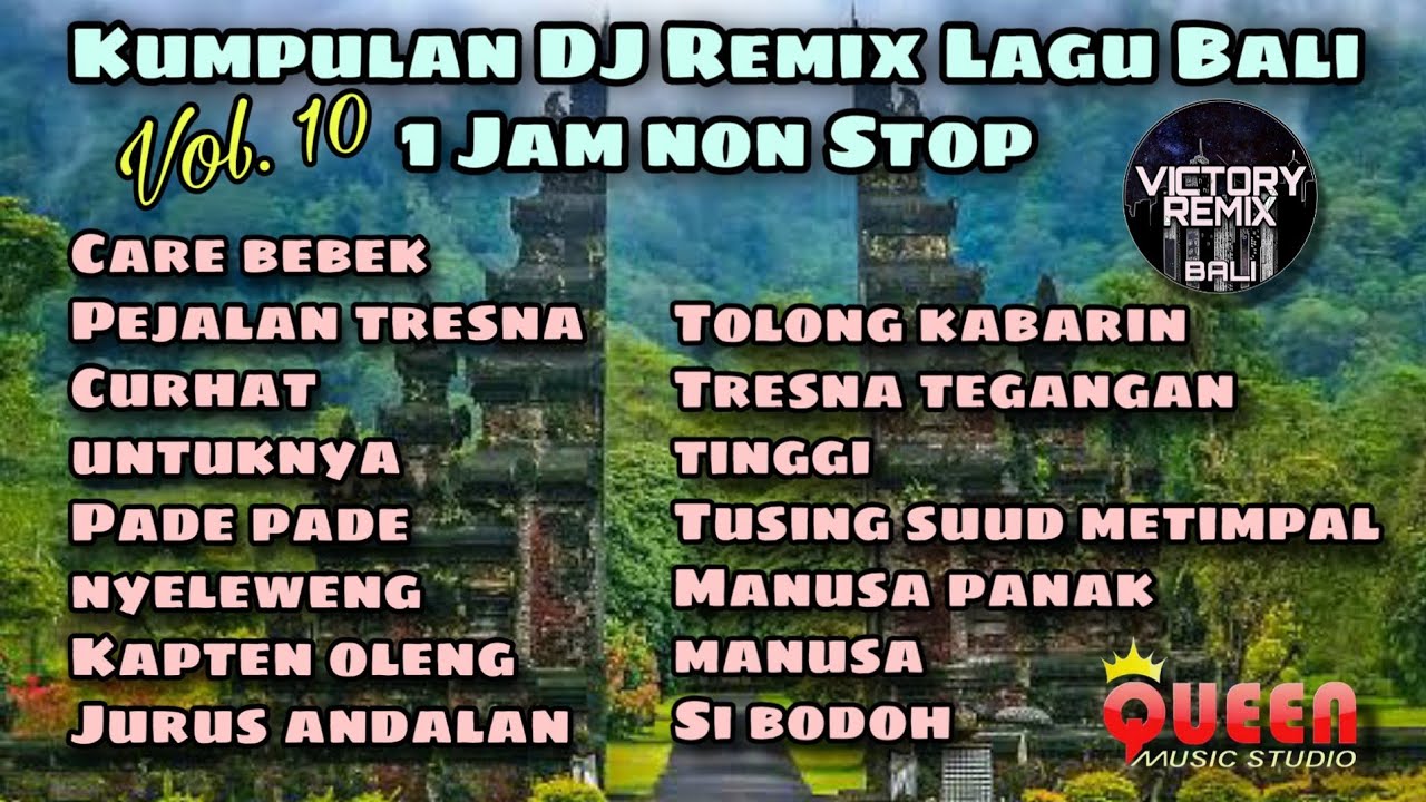 Kumpulan DJ REMIX Lagu Bali 1 Jam Non Stop Vol.10