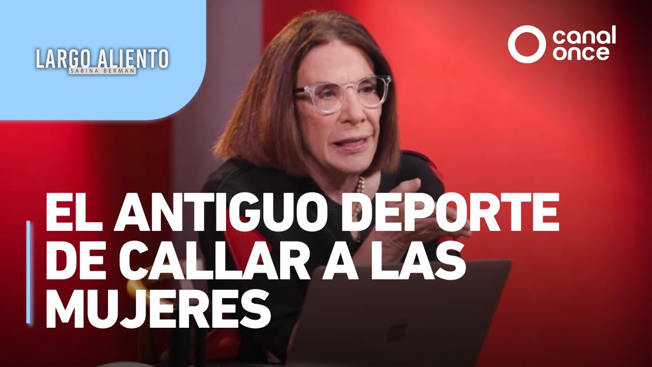 Largo aliento - El antiguo deporte de callar a las mujeres (26/04/2025)
