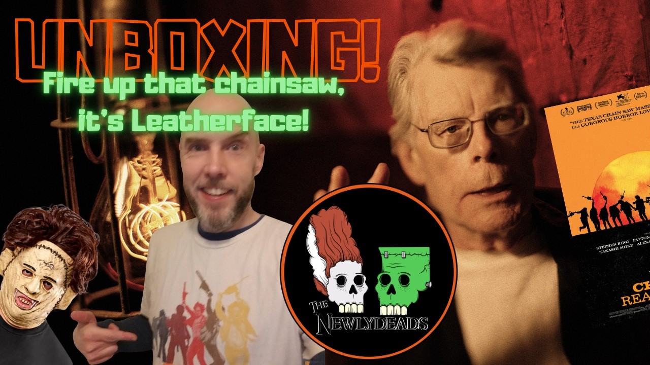 Unboxing! Fire up that chainsaw, it's Leatherface!