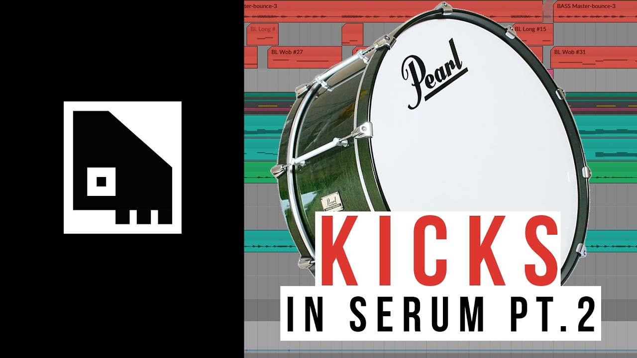 TUTORIAL - How to Kicks and 808s in Serum?