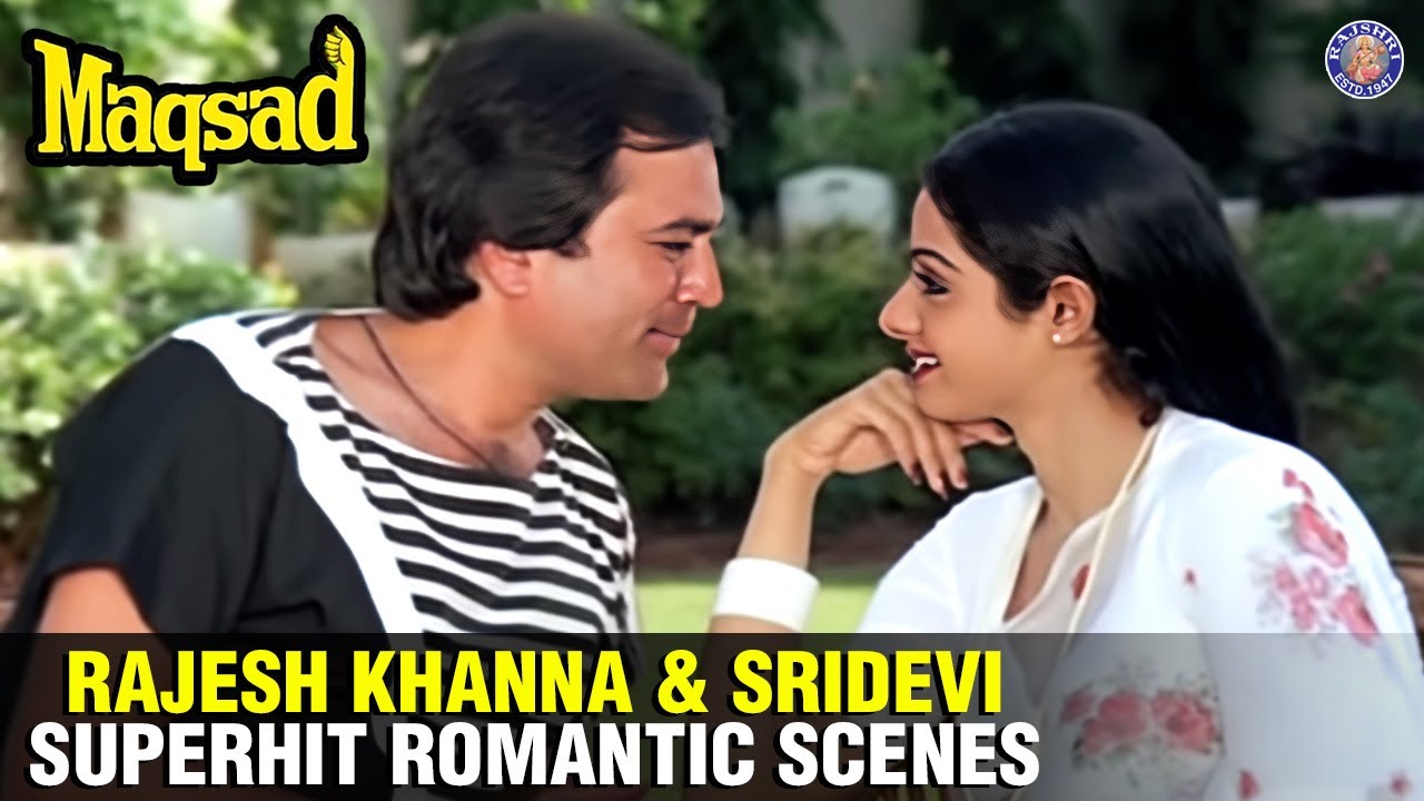 Rajesh Khanna Aur Sridevi Ka Romance | Maqsad | Superhit Bollywood Movie